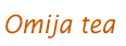 omija tea